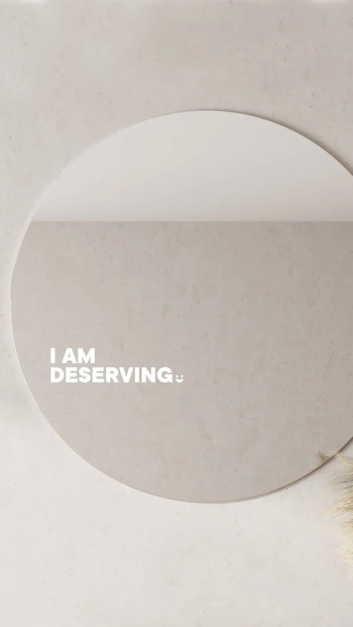 I Am Deserving - Affirmation Mirror Sticker